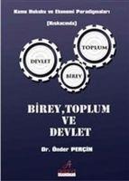 Birey Toplum ve Devlet - Önder Percin