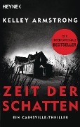 Cainsville - Zeit der Schatten - Kelley Armstrong