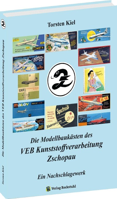 Die Modellbaukästen des VEB Kunststoffverarbeitung Zschopau - Torsten Kiel