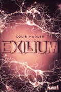 Cover-Bild zum Titel 'Exilium' von 'Colin Hadler'
