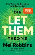 Die LET THEM Theorie - Mel Robbins, Sawyer Robbins