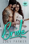 Cover-Bild zum Titel 'Buying my Bride (Wild Aces MC, #1)' von 'Zoey Parker'