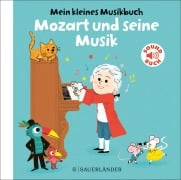 Cover-Bild zum Titel 'Mein kleines Musikbuch - Mozart und seine Musik' von 'Charlotte Roederer'