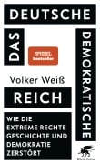 Das Deutsche Demokratische Reich - Volker Weiß