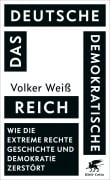 Das Deutsche Demokratische Reich - Volker Weiß