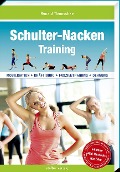 Cover-Bild zum Titel 'Schulter-Nacken-Training' von 'Ronald Thomschke'