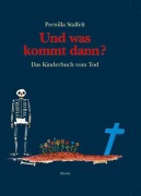 Cover-Bild zum Titel 'Und was kommt dann?' von 'Pernilla Stalfelt'