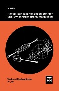 Physik der Teilchenbeschleuniger und Synchrotronstrahlungsquellen - 