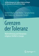 Cover-Bild zum Titel 'Grenzen der Toleranz' von 'Detlef Pollack, Olaf Müller, Alexander Yendell, Nils Friedrichs, Gergely Rosta'