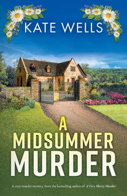 A Midsummer Murder - Kate Wells