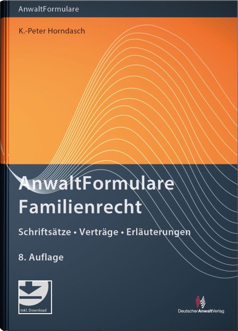 AnwaltFormulare Familienrecht - K. -Peter Horndasch