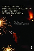 Cover-Bild zum Titel 'Transforming the Measurement of Learning and Teaching in Higher Education' von 'Alan Bain, Nicholas Drengenberg'