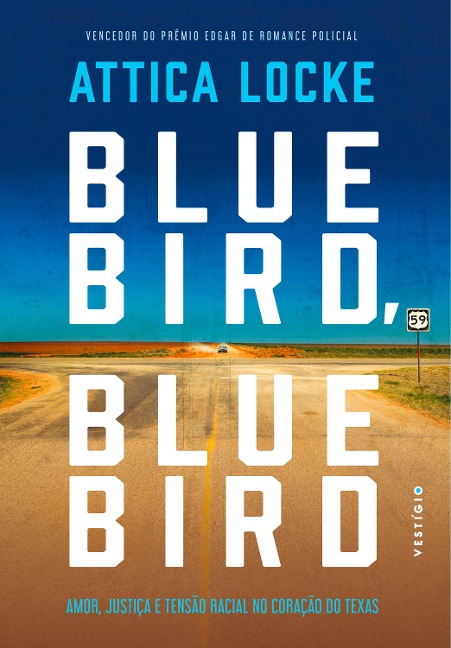 Bluebird, Bluebird - Attica Locke