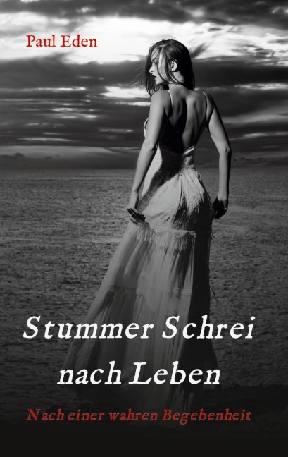 Stummer Schrei nach Leben - Paul Eden