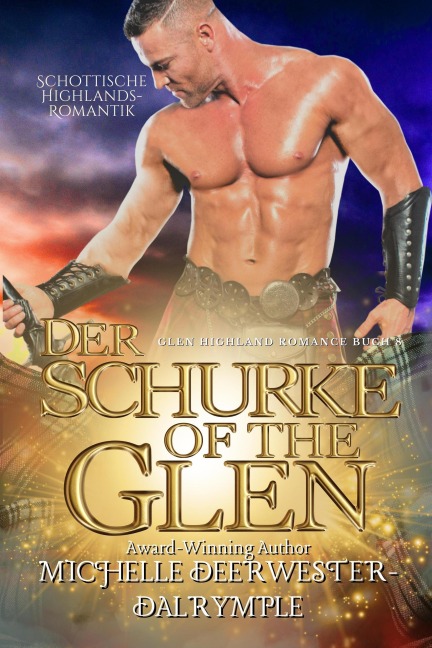 Der Schurke of the Glen - Michelle Deerwester-Dalrymple