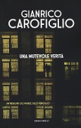 Cover-Bild zum Titel 'Una mutevole verità' von 'Gianrico Carofiglio'