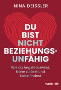 Cover-Bild zum Titel 'Du bist nicht beziehungsunfähig' von 'Nina Deißler'