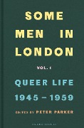 Cover-Bild zum Titel 'Some Men In London: Queer Life, 1945-1959' von ''