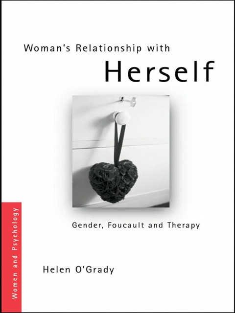 Woman's Relationship with Herself - Helen O'Grady