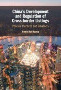 Cover-Bild zum Titel 'China's Development and Regulation of Cross-border Listings' von 'Robin Huang'