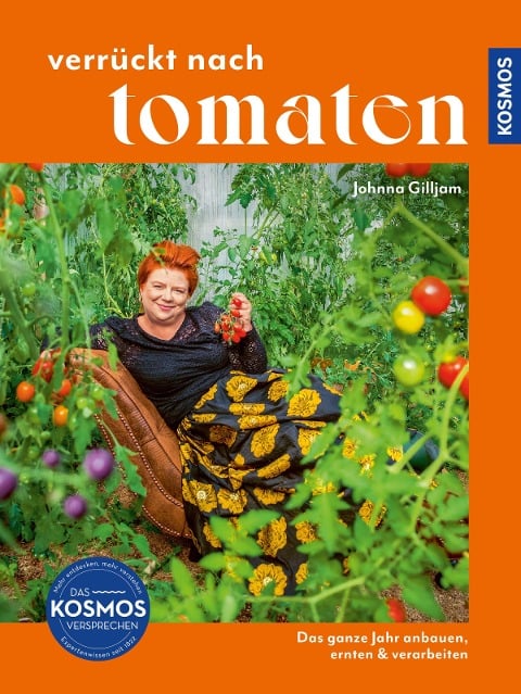 Verrückt nach Tomaten - Johnna Gilljam