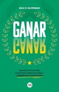 Cover-Bild zum Titel 'Ganar-Ganar' von 'Max H Bazerman'
