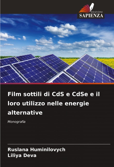 Film sottili di CdS e CdSe e il loro utilizzo nelle energie alternative - Ruslana Huminilovych, Liliya Deva