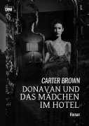 Cover-Bild zum Titel 'DONAVAN UND DAS MÄDCHEN IM HOTEL' von 'Carter Brown'