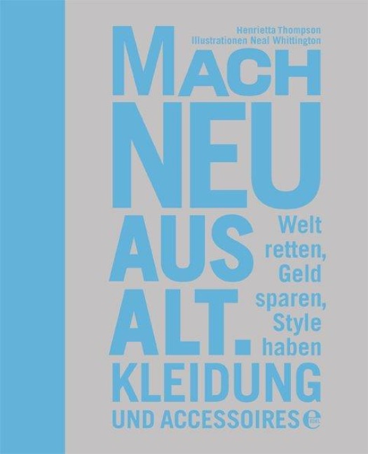 Mach neu aus alt - Henrietta Thompson