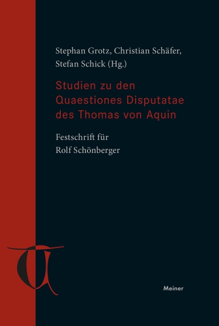 Studien zu den Quaestiones Disputatae des Thomas von Aquin - 