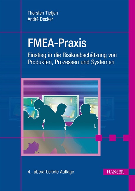 FMEA-Praxis - Thorsten Tietjen, André Decker