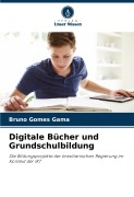 Cover-Bild zum Titel 'Digitale Bücher und Grundschulbildung' von 'Bruno Gomes Gama'