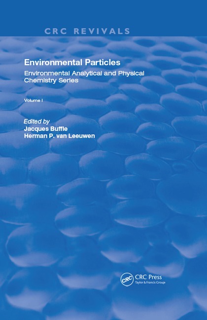 Environmental Particles - Jacques Buffle, Herman P. van Leeuwen