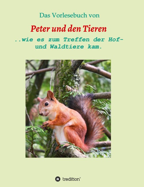 Das Vorlesebuch von Peter und den Tieren - Manfred Müller