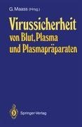 Virussicherheit von Blut, Plasma und Plasmapräparaten - 