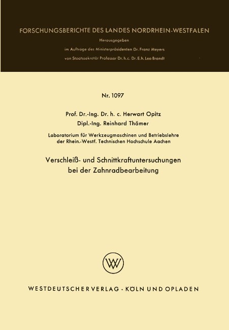 Verschleiß- und Schnittkraftuntersuchungen bei der Zahnradbearbeitung - Herwart Opitz