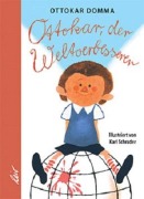 Cover-Bild zum Titel 'Ottokar, der Weltverbesserer' von 'Ottokar Domma'