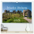 Irische Ruinen (hochwertiger Premium Wandkalender 2025 DIN A2 quer), Kunstdruck in Hochglanz - Markus Helfferich