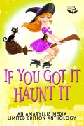 Cover-Bild zum Titel 'If You Got it Haunt It (Welcome to Whynot)' von 'Margeux Carroll, Paisley Styles'
