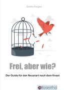 Cover-Bild zum Titel 'Frei, aber wie?' von 'Saskia Karges'