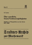 Cover-Bild zum Titel 'Über unendliche, lineare Punktmannigfaltigkeiten' von 'G. Cantor'