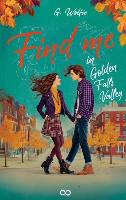 Find me in Golden Falls Valley - A. G. Wolfie