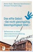 Cover-Bild zum Titel 'Das elfte Gebot: "Sei nicht gleichgültig. Gleichgültigkeit tötet."' von ''