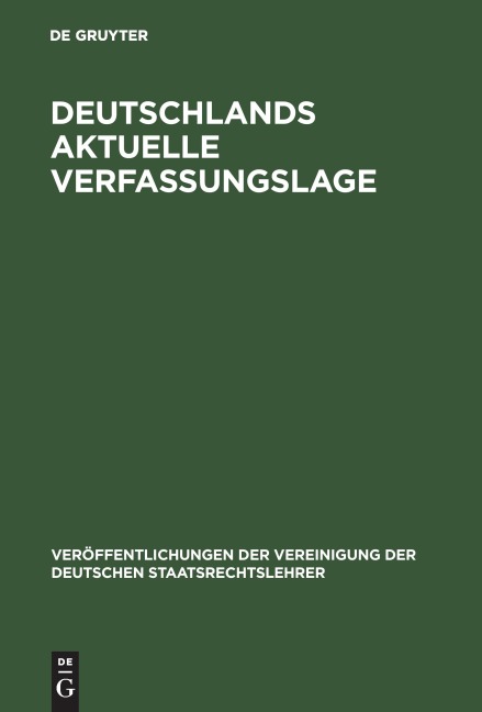 Deutschlands aktuelle Verfassungslage - 