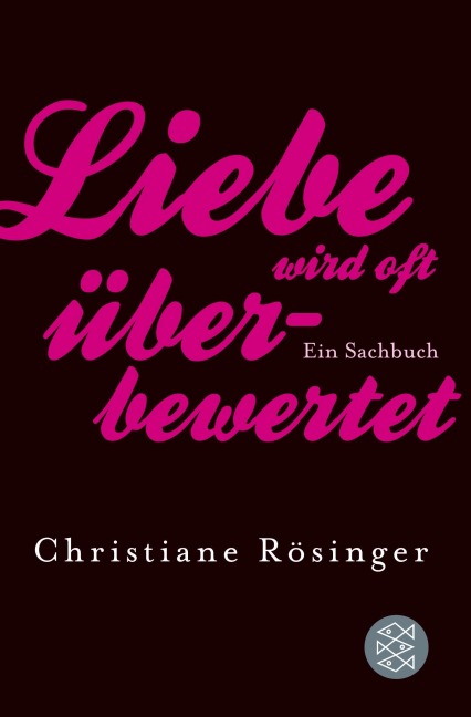 Liebe wird oft überbewertet - Christiane Rösinger