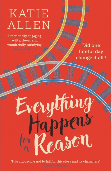 Everything Happens for a Reason - Katie Allen