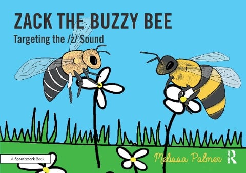 Zack the Buzzy Bee - Melissa Palmer