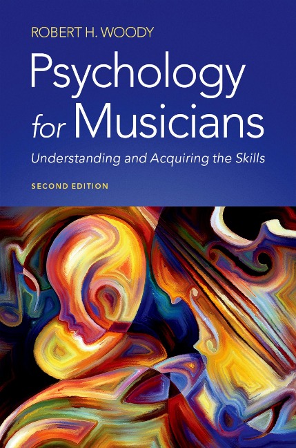 Psychology for Musicians - Robert H. Woody