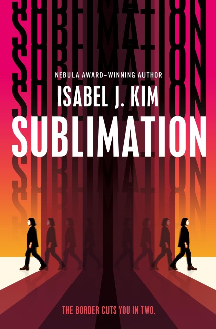 Sublimation - Isabel J. Kim