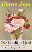 Cover-Bild zum Titel 'Der häusliche Herd (Pot-Bouille: Die Rougon-Macquart Band 10)' von 'Emile Zola'